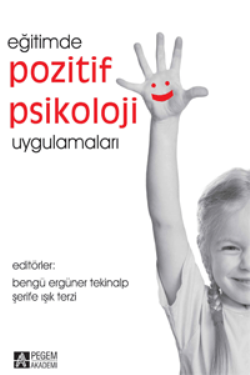 Eğitimde Pozitif Psikoloji Uygulamaları