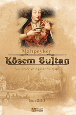 Mahpeyker Kösem Sultan