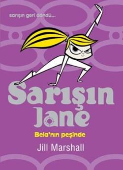 Sarışın Jane - Bela’nın Peşinde