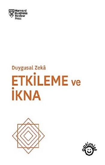 Etkileme ve İkna - Duygusal Zeka