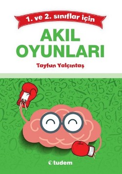 Tudem Akıl Oyunları - 1. ve 2. Sınıflar İçin