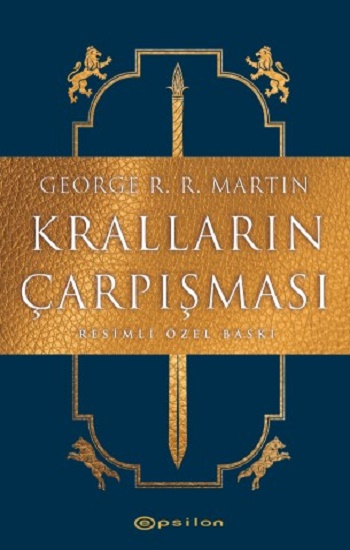 Kralların Çarpışması - Resimli Özel Baskı (Ciltli)