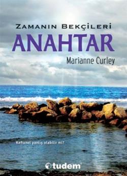 Zamanın Bekçileri : Anahtar