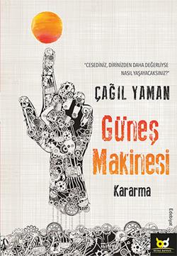 Güneş Makinesi - Kararma