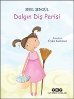 Dalgın Diş Perisi