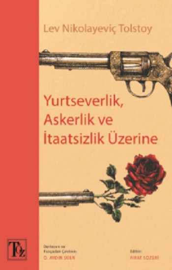 Yurtseverlik, Askerlik Ve İtaatsizlik Üzerine