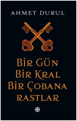 Bir Gün Bir Kral Bir Çobana Rastlar