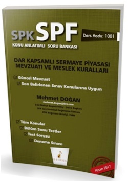 Pelikan SPK - SPF 1001 Dar Kapsamlı Sermaye Piyasası Mevzuatı ve Meslek Kuralları Konu Anlatımlı Soru Bankası