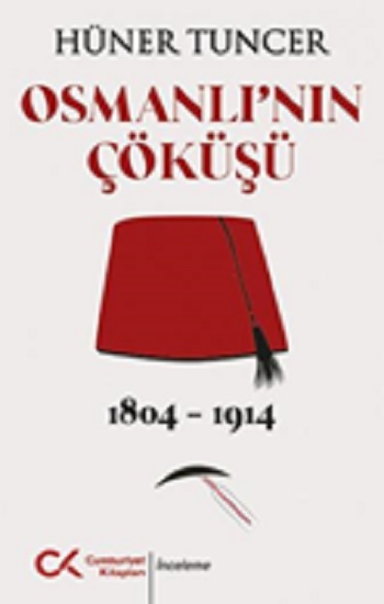 Osmanlı'nın Çöküşü