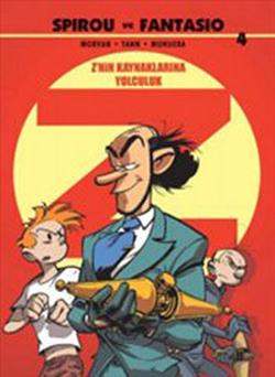 Spirou ve Fantasio 4 -  Z’nin Kaynaklarına Yolculuk