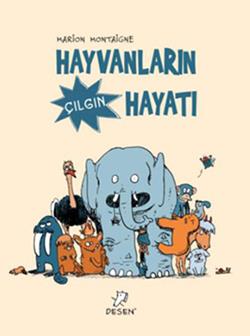 Hayvanların Çılgın Hayatı