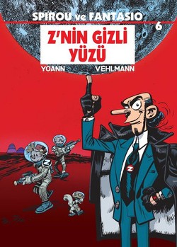 Spirou ve Fantasio 6 - Z’nin Gizli Yüzü