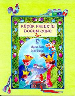 Küçük Prens’in Doğum Günü