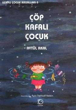 Çöp Kafalı Çocuk