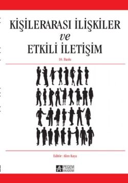 Kişilerarası İlişkiler ve Etkili İletişim