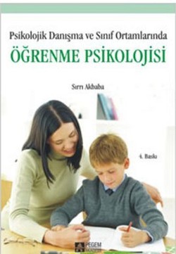 Psikolojik Danışma ve Sınıf Ortamlarında Öğrenme Psikolojisi