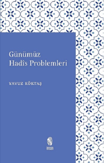 Günümüz Hadis Problemleri