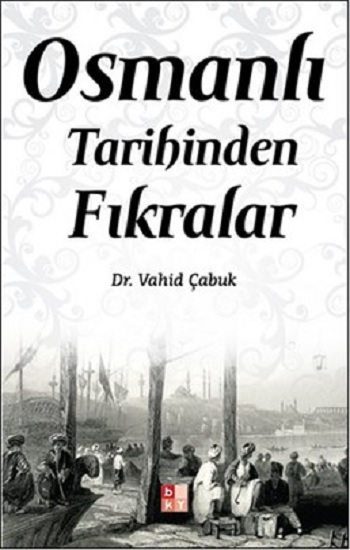 Osmanlı Tarihinden Fıkralar