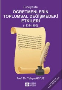 Türkiye’de Öğretmenlerin Toplumsal Değişmedeki Etkileri