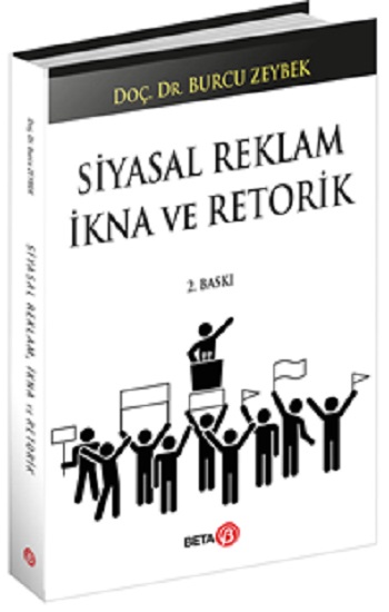 Siyasal Reklam İkna ve Retorik