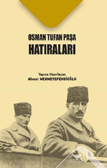 Osman Tufan Paşa  Hatıraları