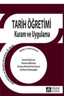 Tarih Öğretimi Kuram ve Uygulama