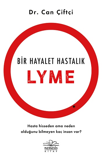 Bir Hayalet Hastalık- Lyme