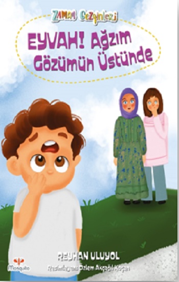 Zaman Gezginleri 6 –  Eyvah Ağzım Gözümün Üstünde