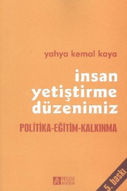 İnsan Yetiştirme Düzenimiz