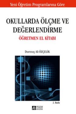 Okullarda Ölçme ve Değerlendirme Öğretmen El Kitabı