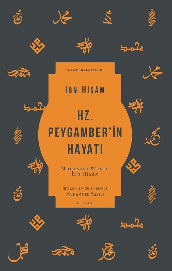 Hz. Peygamber'’in Hayatı