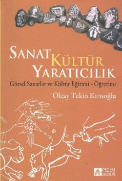 Sanat Kültür Yaratıcılık