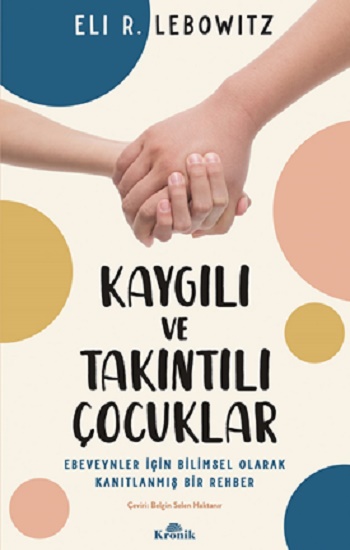 Kaygılı Ve Takıntılı Çocuklar