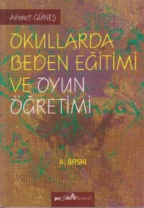 Okullarda Beden Eğitimi  ve Oyun Öğretimi