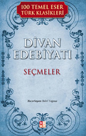 Divan Edebiyatı Seçmeler