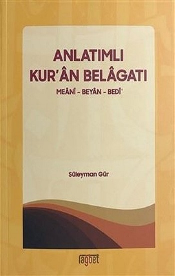 Anlatımlı Kur'an Belagatı