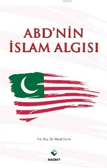 ABD nin İslam Algısı