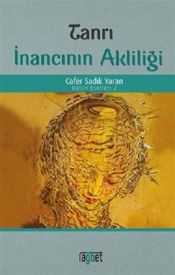 Tanrı İnancının Akliliği