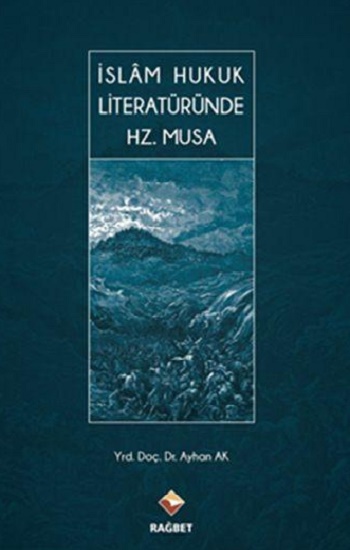 İslam Hukuk Literatüründe Hz. Musa