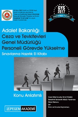 Pegem 2017 Adalet Bakanlığı Ceza ve Tevkifevleri Genel Müdürlüğü Personeli Görevde Yükselme Sınavları Konu Anlatım