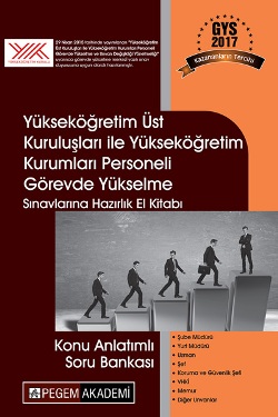 Yükseköğretim Üst Kuruluşları İle Yükseköğretim Kurumları Personeli Görevde Yükselme Sınavlarına Hazırlık El Kitabı Konu Anlatım