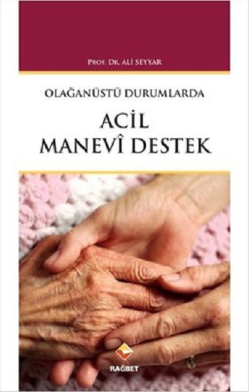 Olağanüstü Durumlarda Acil Manevi Destek