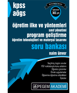 KPSS AÖGS Öğretim İlke ve Yöntemleri, Sınıf Yönetimi, Program Geliştirme, Öğretim Teknolojileri ve Materyal Tasarımı Soru Bankas