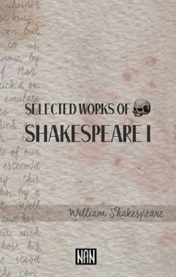 Selected Works of Shakespeare 1