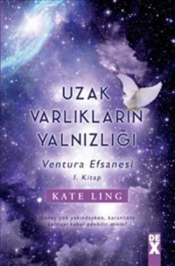 Uzak Varlıkların Yalnızlığı