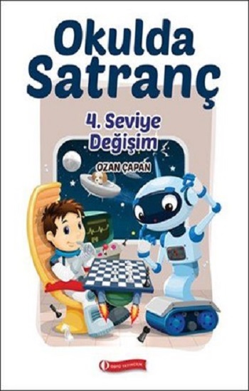 Okulda Satranç 4. Seviye Değişim