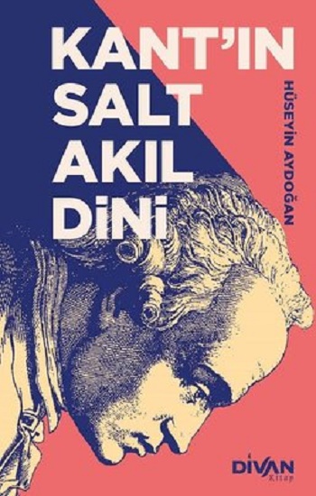 Kant’ın Salt Akıl Dini