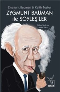 Zygmunt Bauman ile Söyleşiler