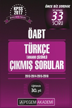 Pegem 2017 ÖABT Türkçe Tamamı Çözümlü Çıkmış Sorular