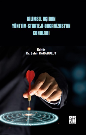 Bilimsel Açıdan Yönetim - Strateji - Organizasyon Konuları